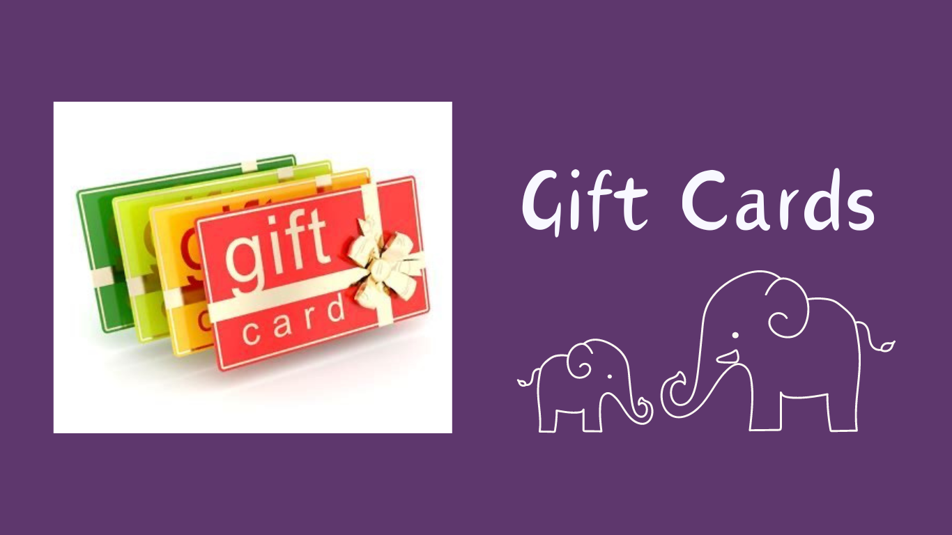 Purple background that has a picture of gift cards and next to it there is white text that reads Gift Cards and has an outline in white of a Mommy and Baby Elephant. 